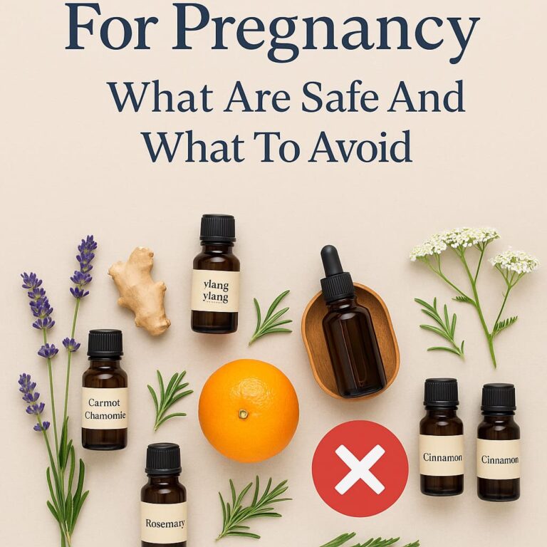 Essential Oils For Pregnancy: What Are Safe and What to Avoid